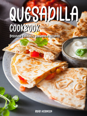 cover image of Quesadilla Cookbook